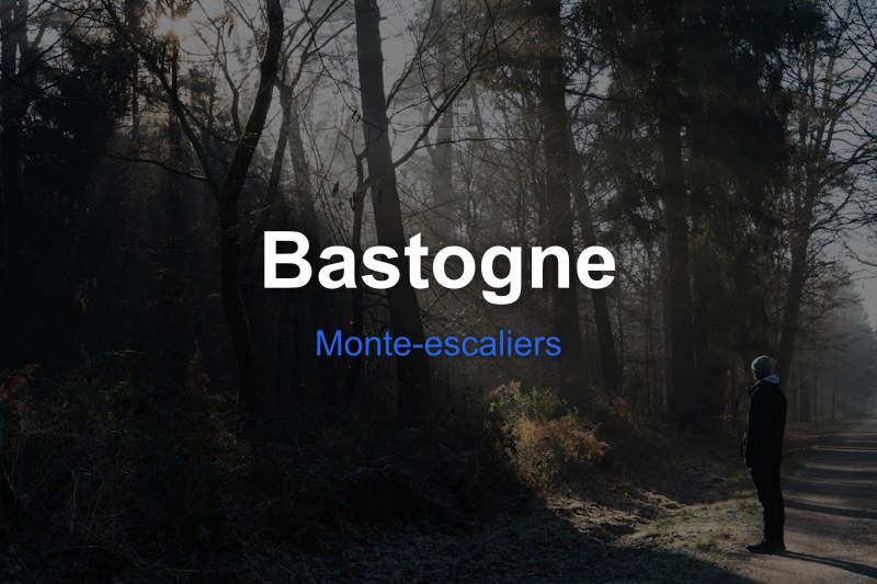 Monte-escaliers à Bastogne, Belgique - Trouvez un professionnel